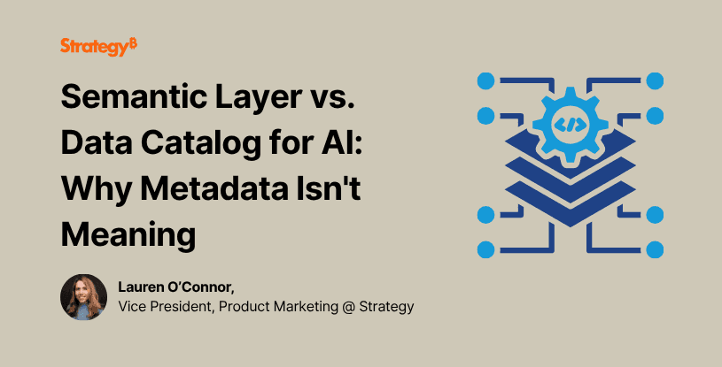 Video: Semantic Layer vs. Data Catalog for AI: Why Metadata Isn't Meaning