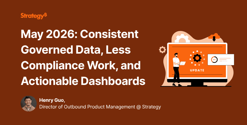 Video: May 2026: Consistent Governed Data, Less Compliance Work, and Actionable Dashboards