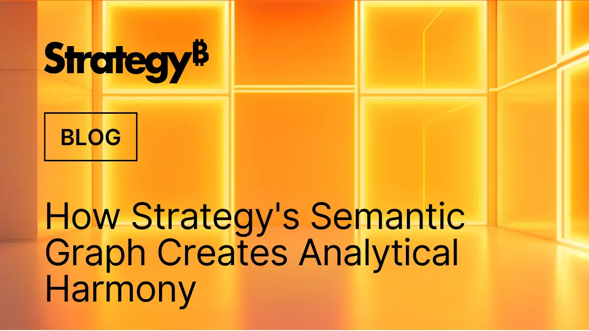 Video: How MicroStrategy's Semantic Graph Creates Analytical Harmony