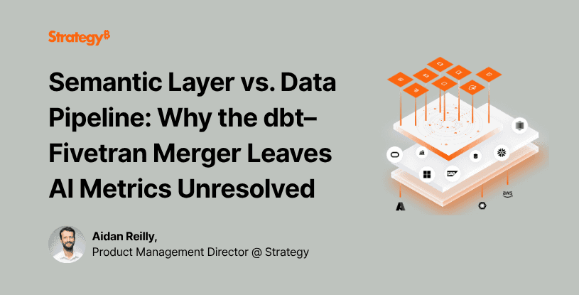 Video: Semantic Layer vs. Data Pipeline: Why the dbt–Fivetran Merger Leaves AI Metrics Unresolved