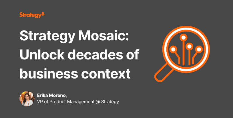 Video: Strategy Mosaic: Unlock decades of business context